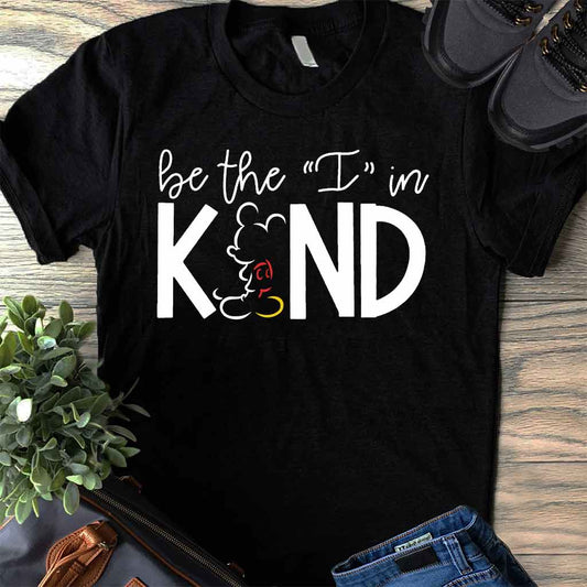 Be The I In Kind - Mouse T-shirt and Hoodie