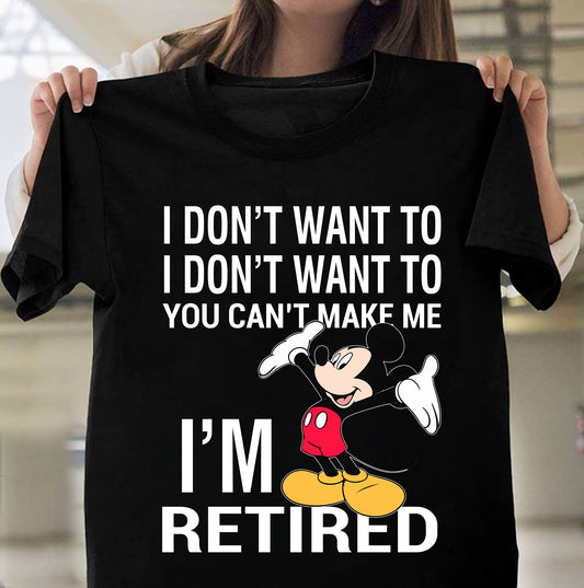 I'm Retired Mouse T-shirt and Hoodie
