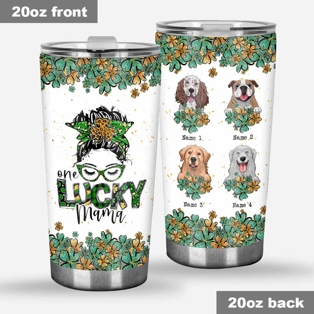 One Lucky Mama - Personalized Patrick's Day Dog Tumbler