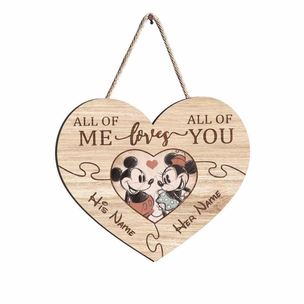 All Of Me Loves All Of You - Personalized Mouse Wood Sign