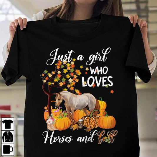 Just A Girl Who Loves Horses And Fall Horse T-shirt and Hoodie 0823
