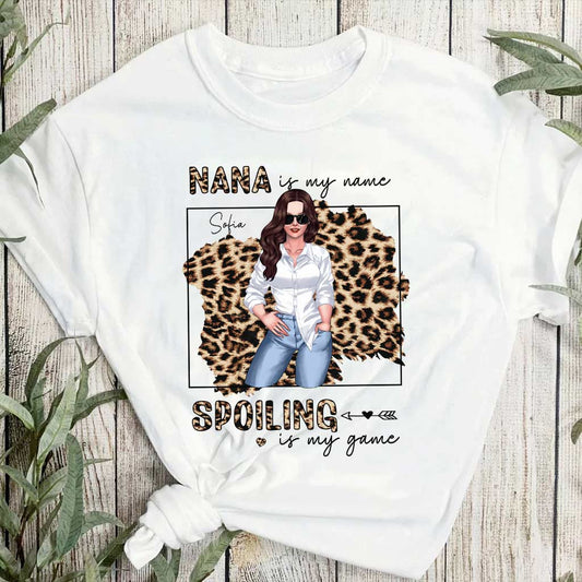 Nana Is My Name - Personalized Grandma T-shirt and Hoodie