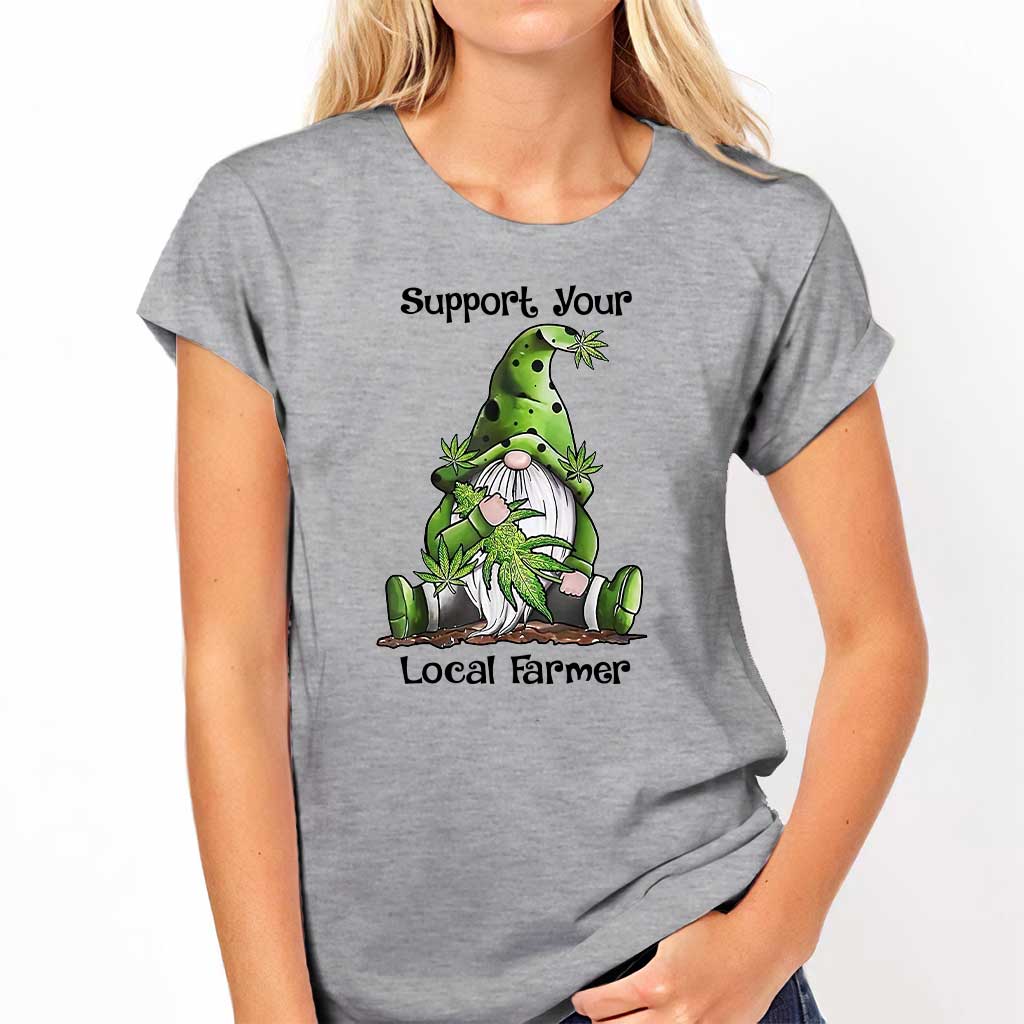 Support Your Local - Weed T-shirt and Hoodie