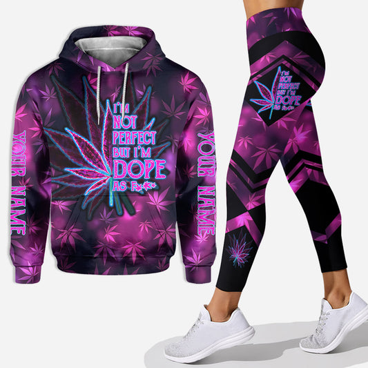 I'm Not Perfect But I'm Dope - Personalized Weed Hoodie and Leggings