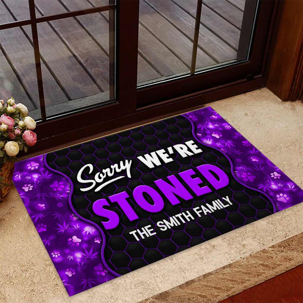 Sorry We're Stoned - Personalized Weed Doormat
