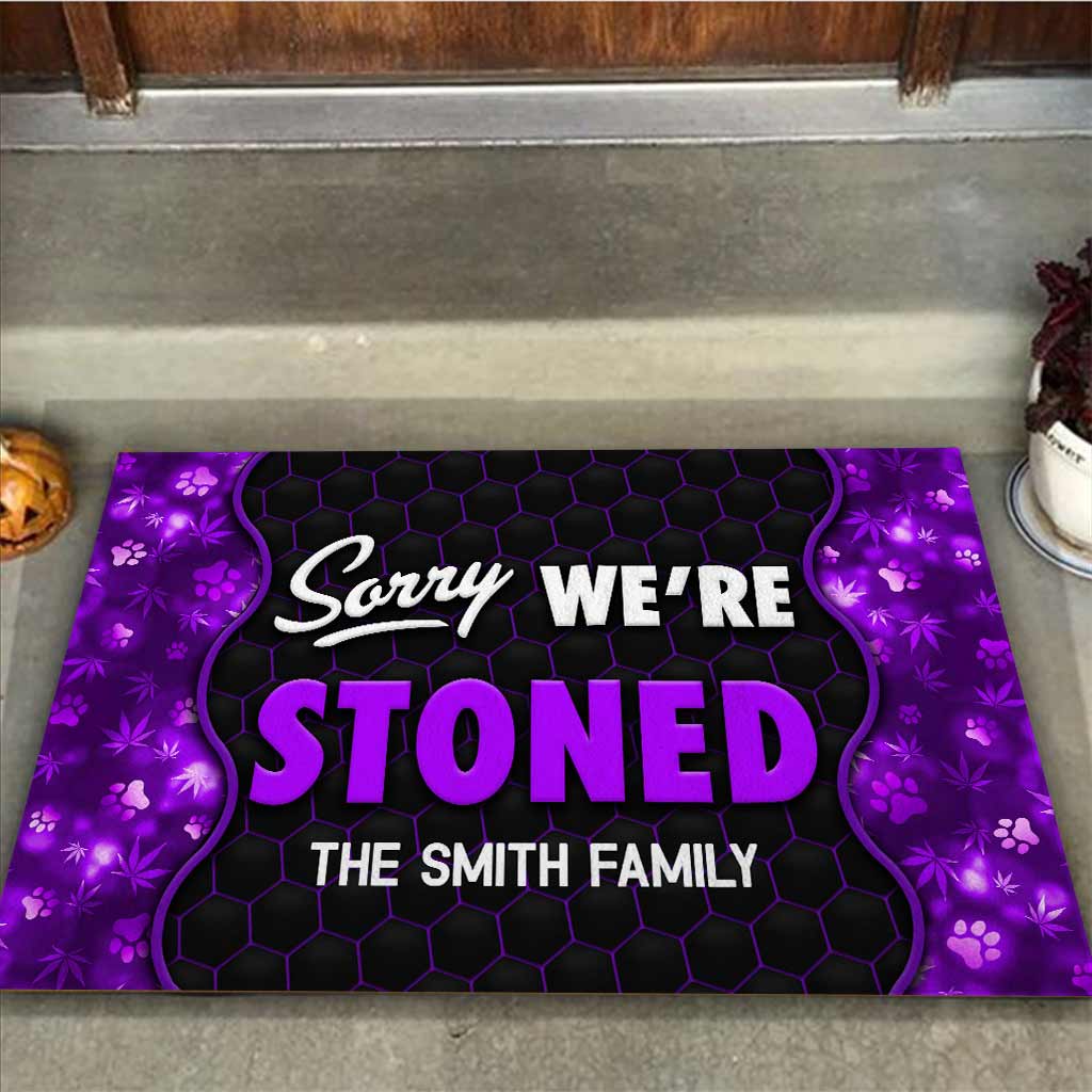 Sorry We're Stoned - Personalized Weed Doormat