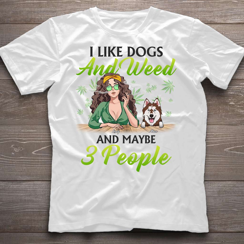 Dogs And Stoner Lover - Personalized Weed T-shirt and Hoodie