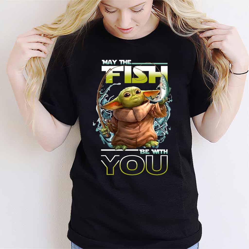 May The Fish Be With You - Fishing T-shirt and Hoodie