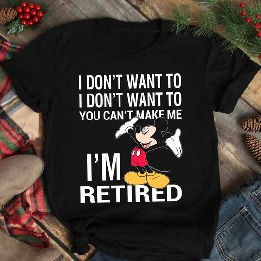 I'm Retired - Mouse T-shirt and Hoodie 112021