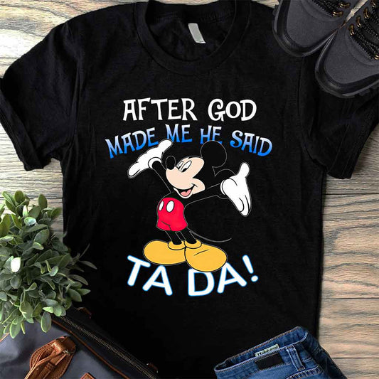After God Made Me - Mouse T-shirt and Hoodie 112021