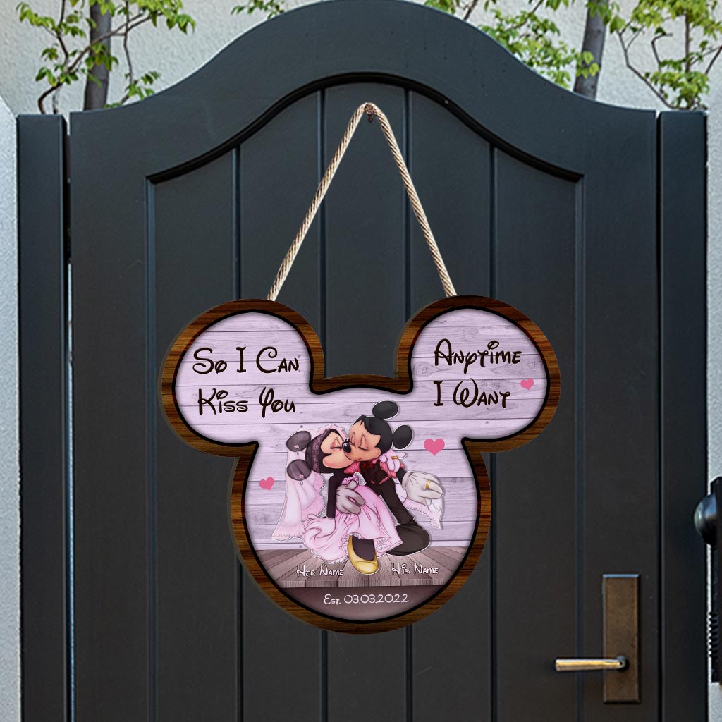 So I Can Kiss You - Personalized Mouse Wood Sign