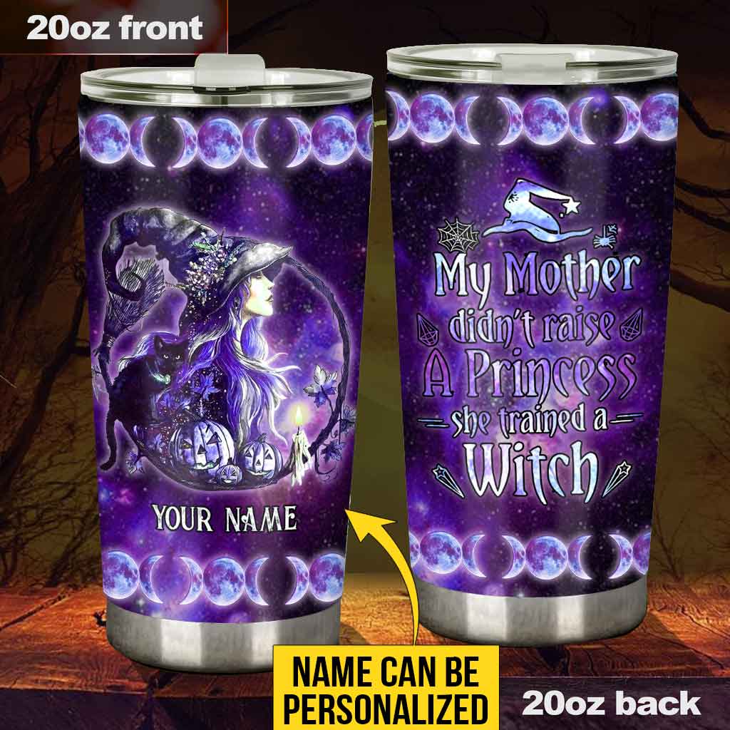 My Mother Trained A Witch Personalized Tumbler