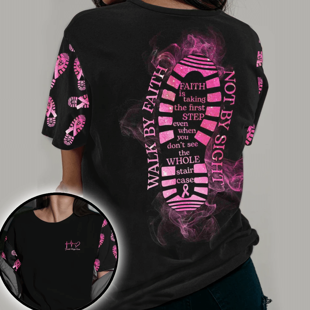Walk By Faith Not By Sight - Breast Cancer Awareness All Over T-shirt and Hoodie 0822