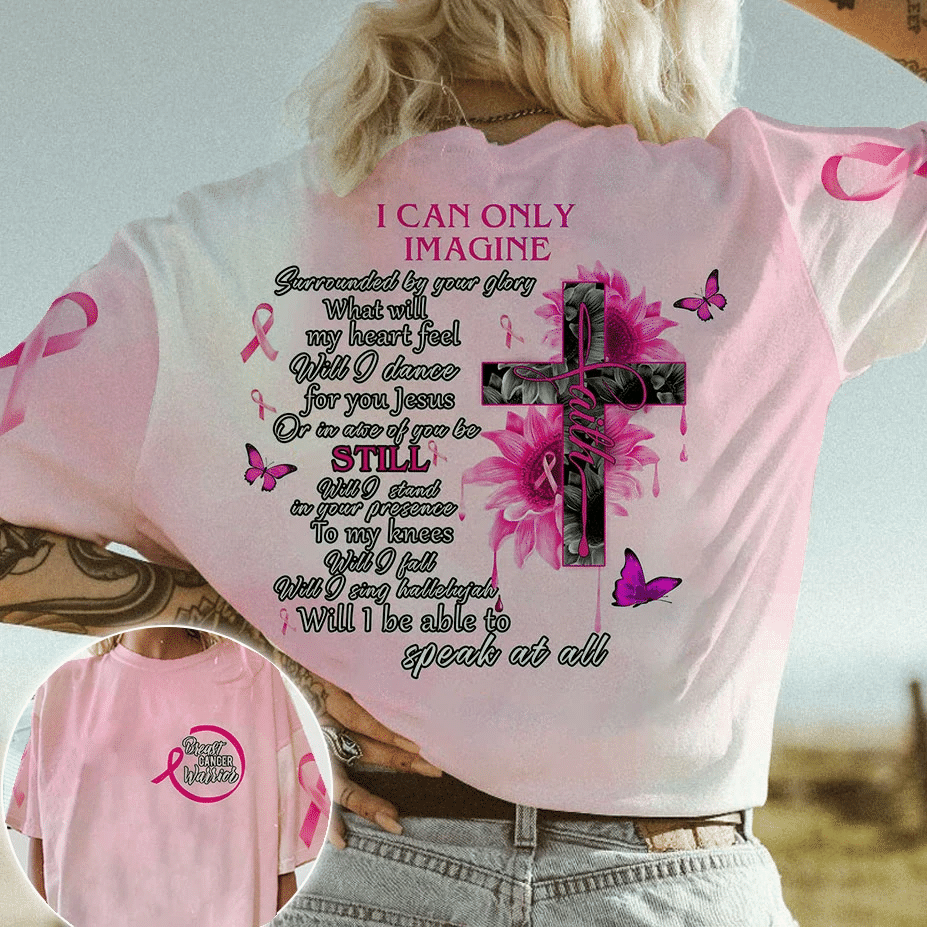 I Can Only Imagine Breast Cancer - Breast Cancer Awareness All Over T-shirt and Hoodie 0822