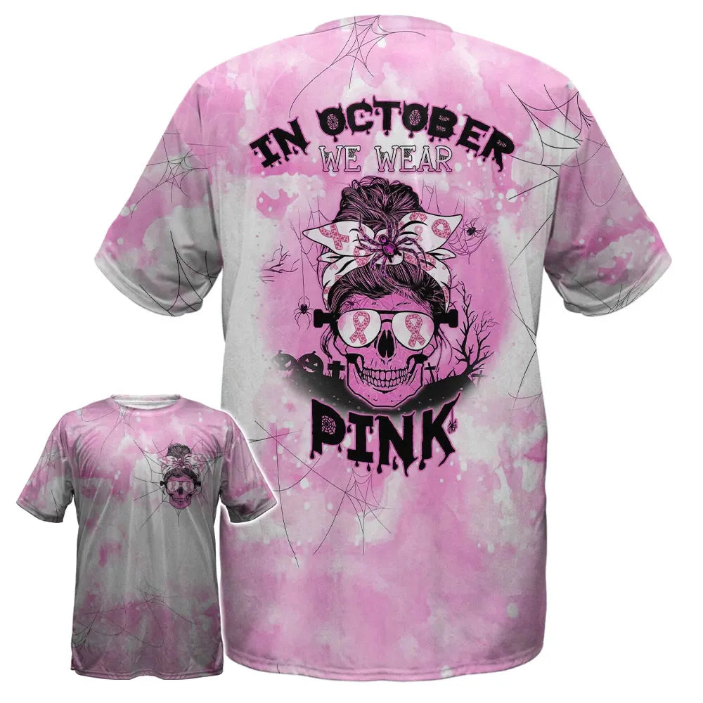 In October We Wear Pink - Breast Cancer Awareness All Over T-shirt and Hoodie 0822