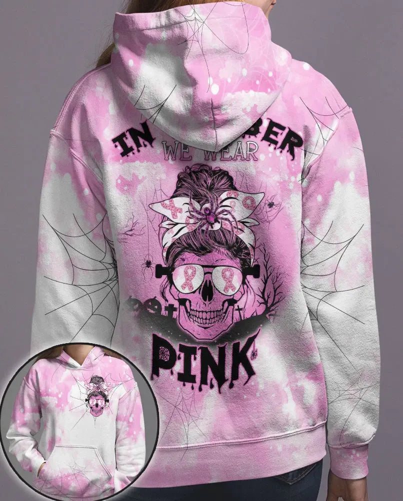 In October We Wear Pink - Breast Cancer Awareness All Over T-shirt and Hoodie 0822