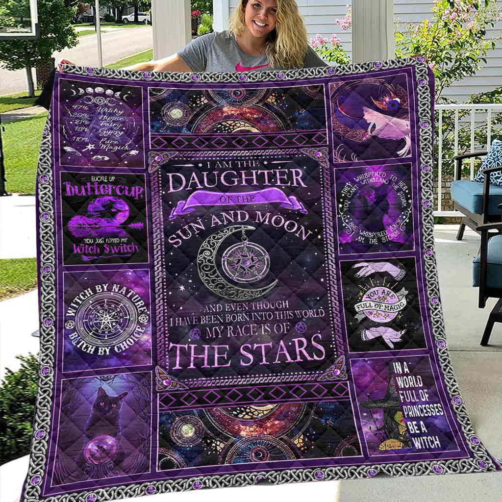 I'm The Daughter Of The Sun And Moon - Witch Quilt