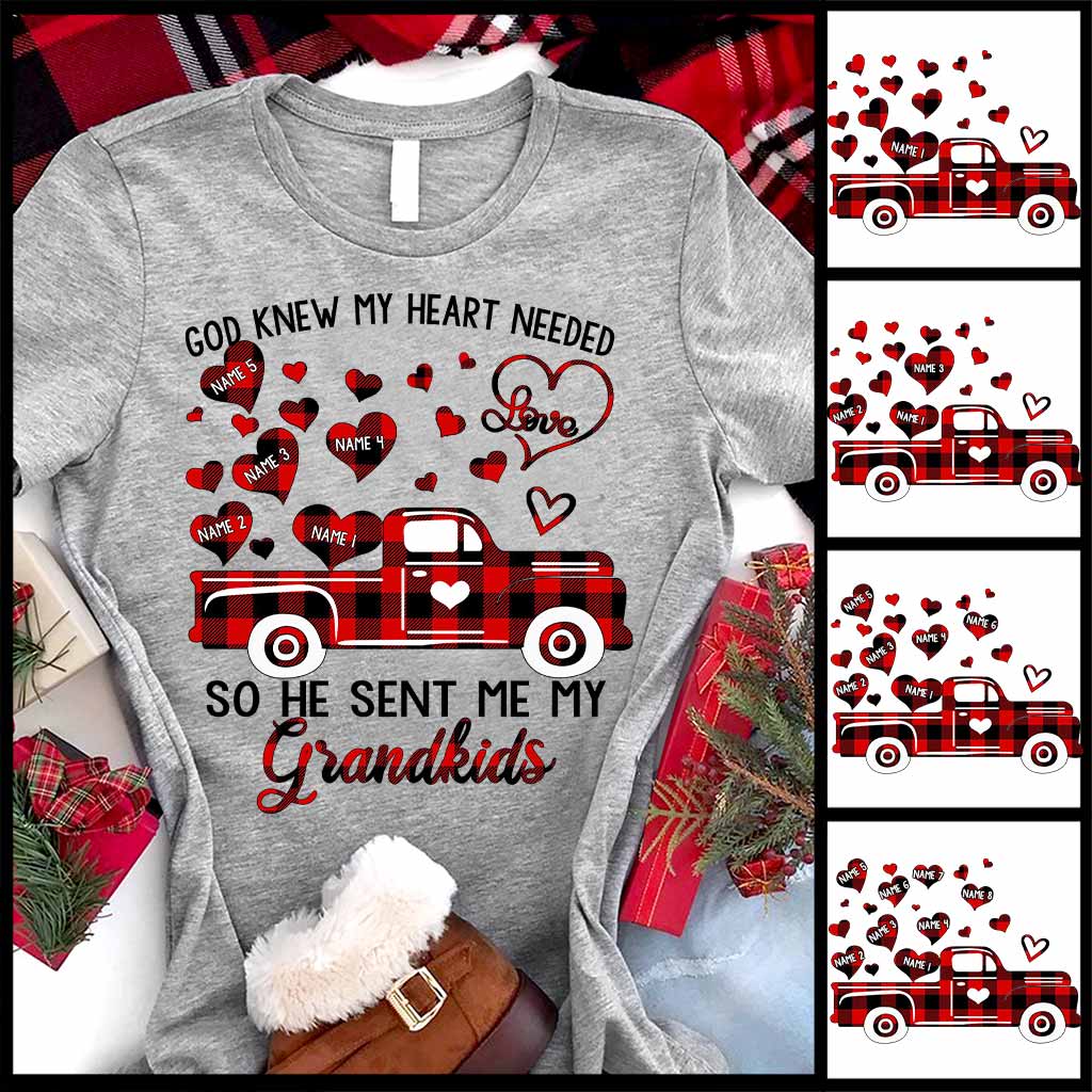 God Knew My Heart Needed Love So He Sent Me My Grandkids - Personalized Grandma T-shirt and Hoodie