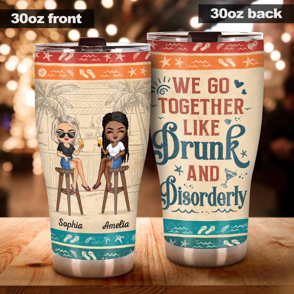 Hangovers Are Temporary But Drunk Stories Are Forever Vacation - Personalized Bestie Tumbler