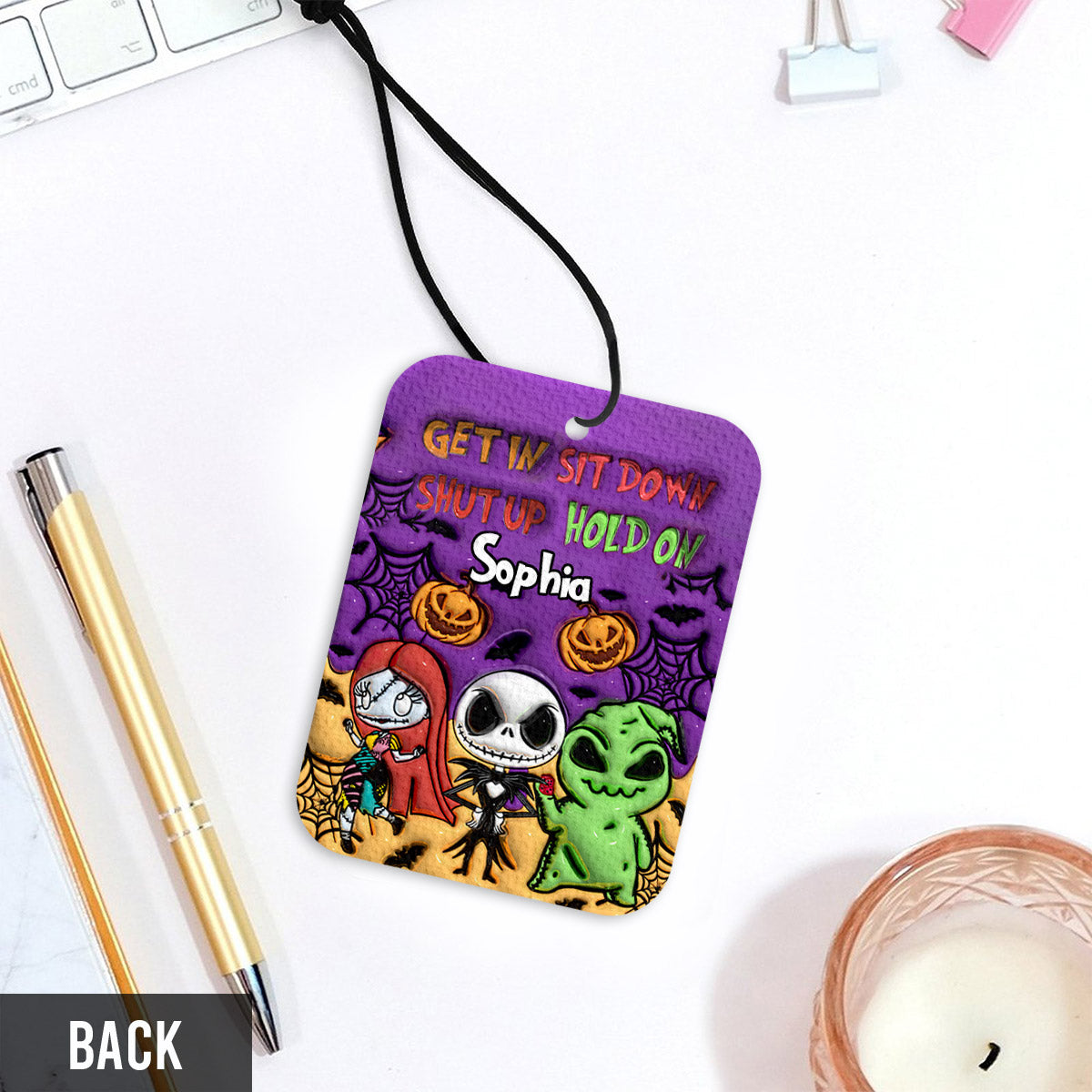 Get In Sit Down Shut Up Hold On - Personalized Nightmare Rectangle Air Freshener