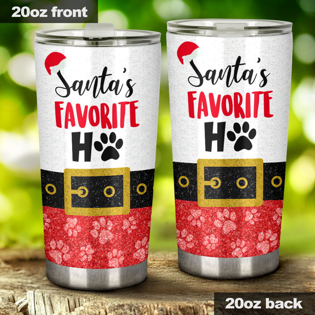 Santa's Favorite Ho Faux Glitter Print Dog Tumbler 0622