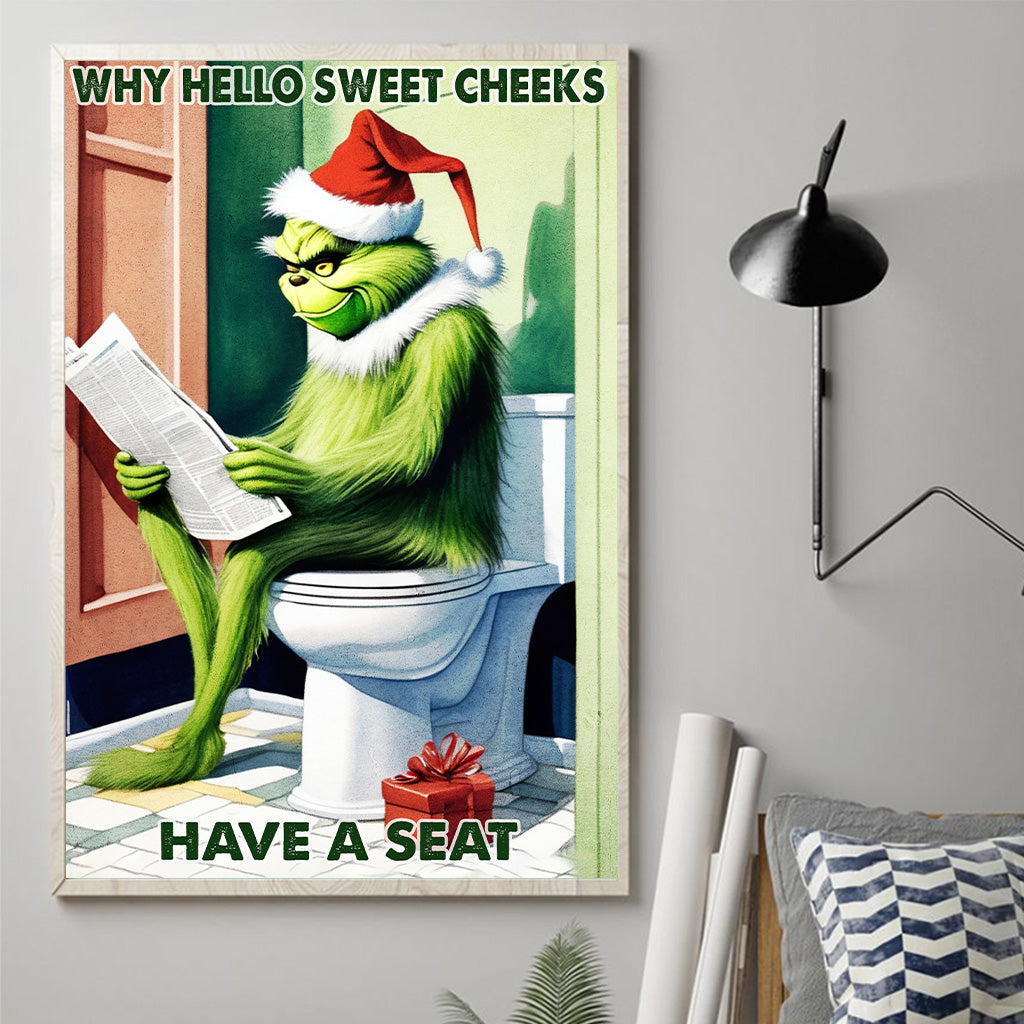 Why Hello Sweet Cheeks - Stole Christmas Canvas And Poster