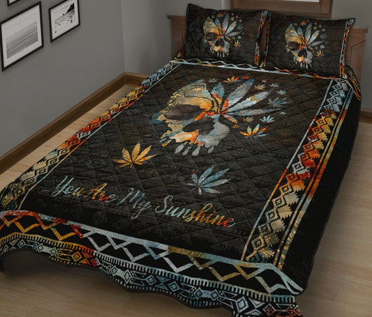 Skull And Leaves You Are My Sunshine - Weed Quilt Set 0822