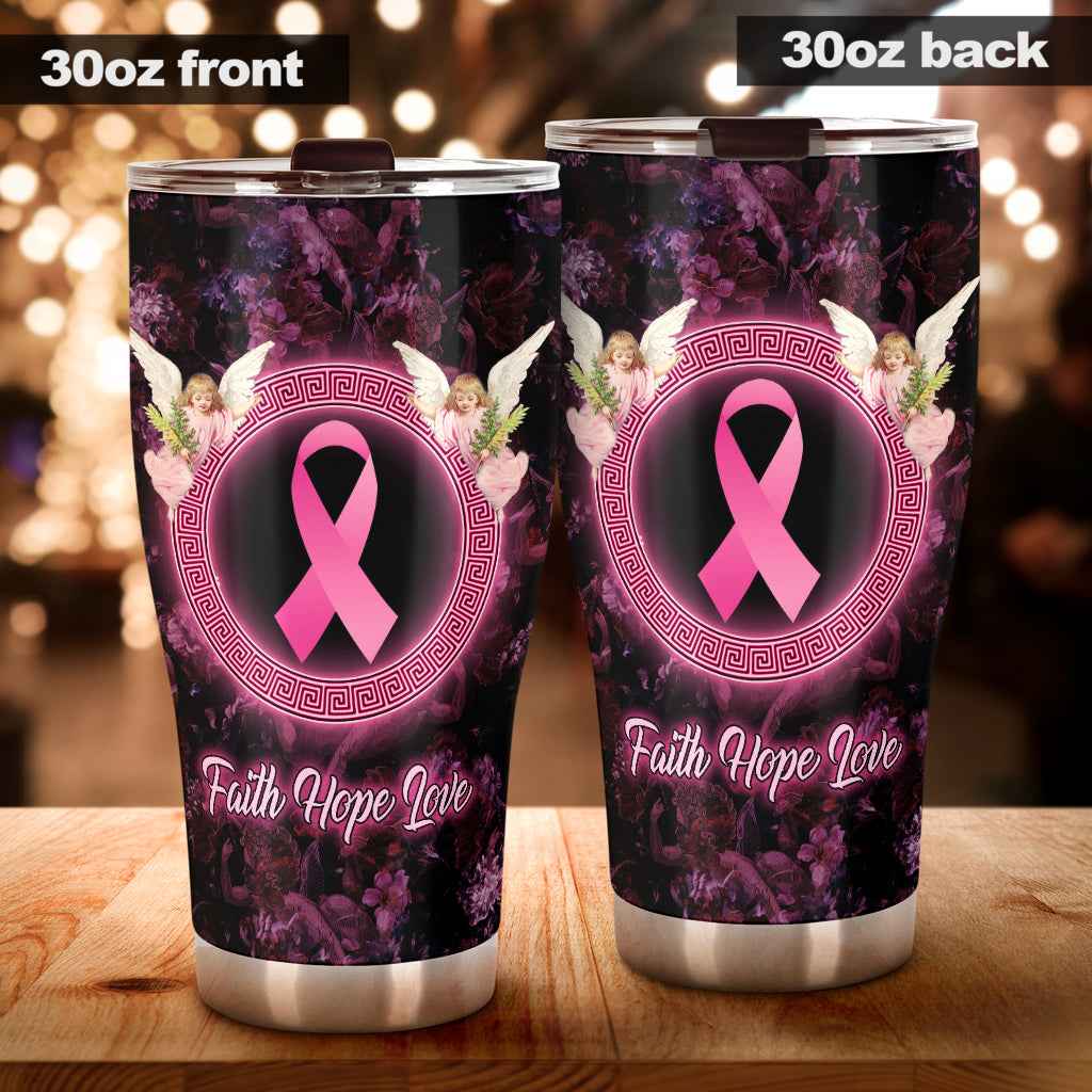 Faith Hope Love Angel - Breast Cancer Awareness Tumbler 0622