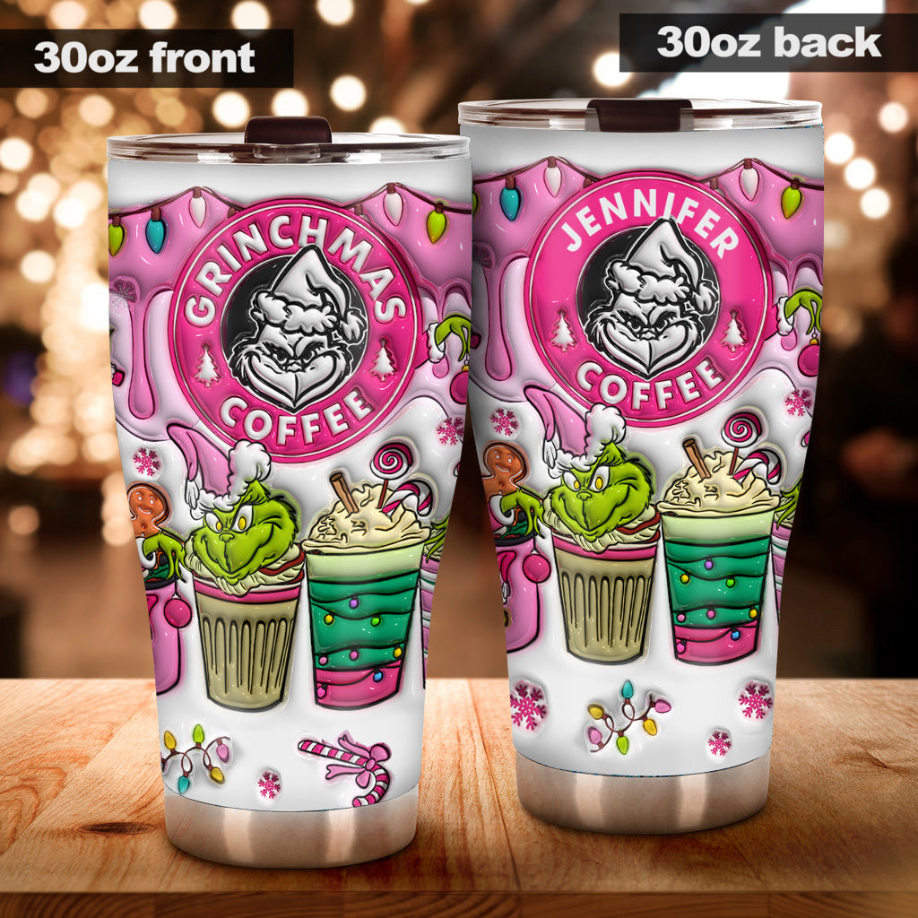 Grinchmas Coffee - Personalized Stole Christmas Tumbler