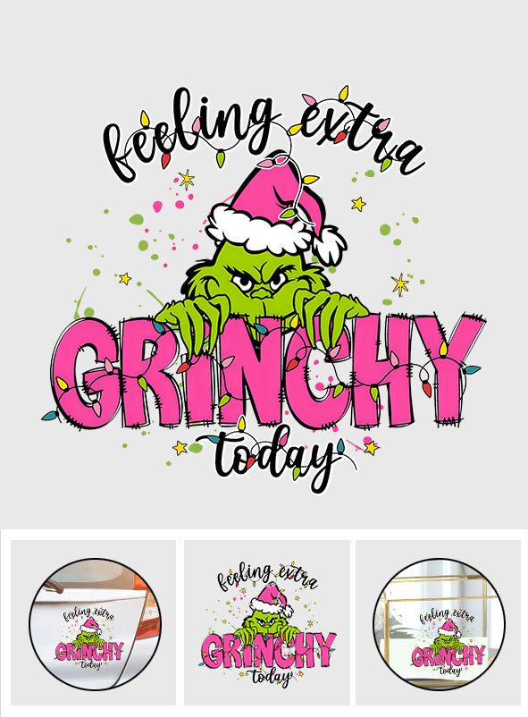 Feeling Extra Grinchy - Stole Christmas Decal Full