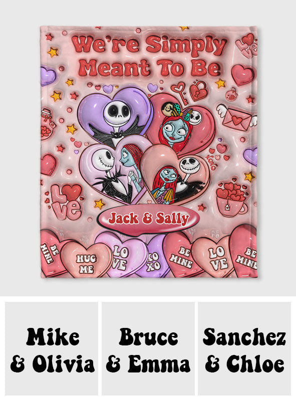 We’re Simply Meant To Be - Personalized Nightmare Blanket