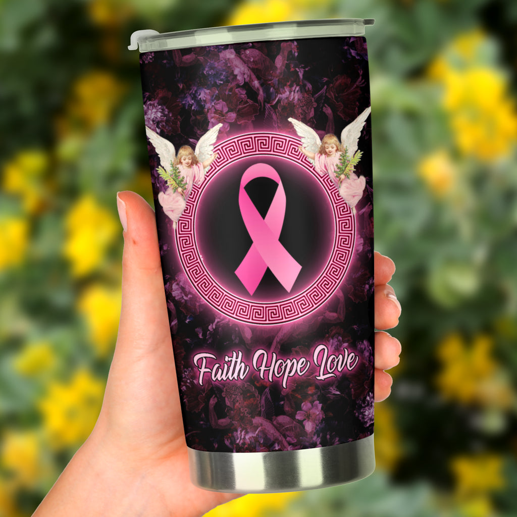 Faith Hope Love Angel - Breast Cancer Awareness Tumbler 0622