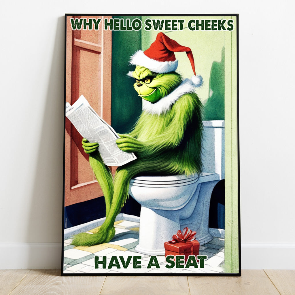Why Hello Sweet Cheeks - Stole Christmas Canvas And Poster