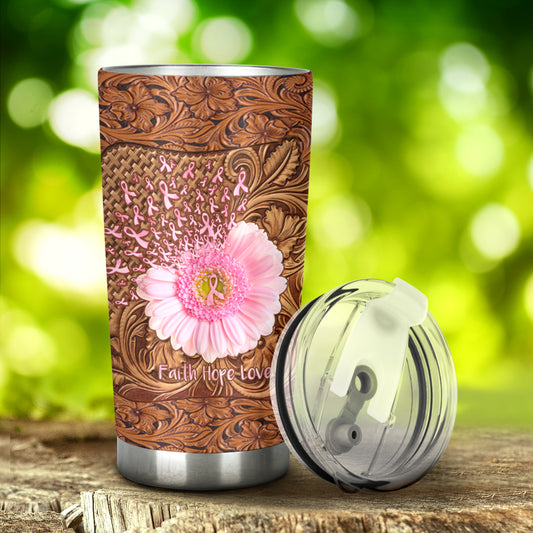 Faith Hope Love Breast Cancer Awareness Tumbler 0622