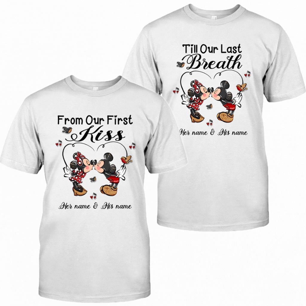 From Our First Kiss Till Our Last Breath - Personalized Mouse T-shirt and Hoodie