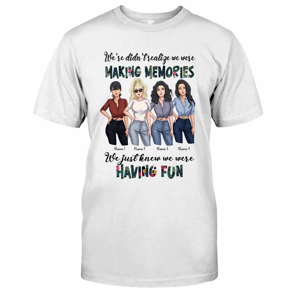 Besties Having Fun Making Memories - Personalized T-shirt and Hoodie