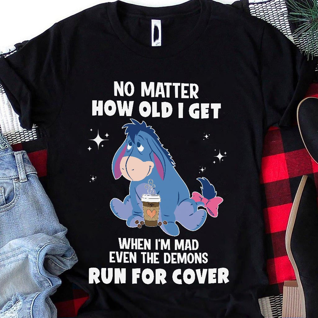No Matter How Old I Get Mouse T-shirt and Hoodie