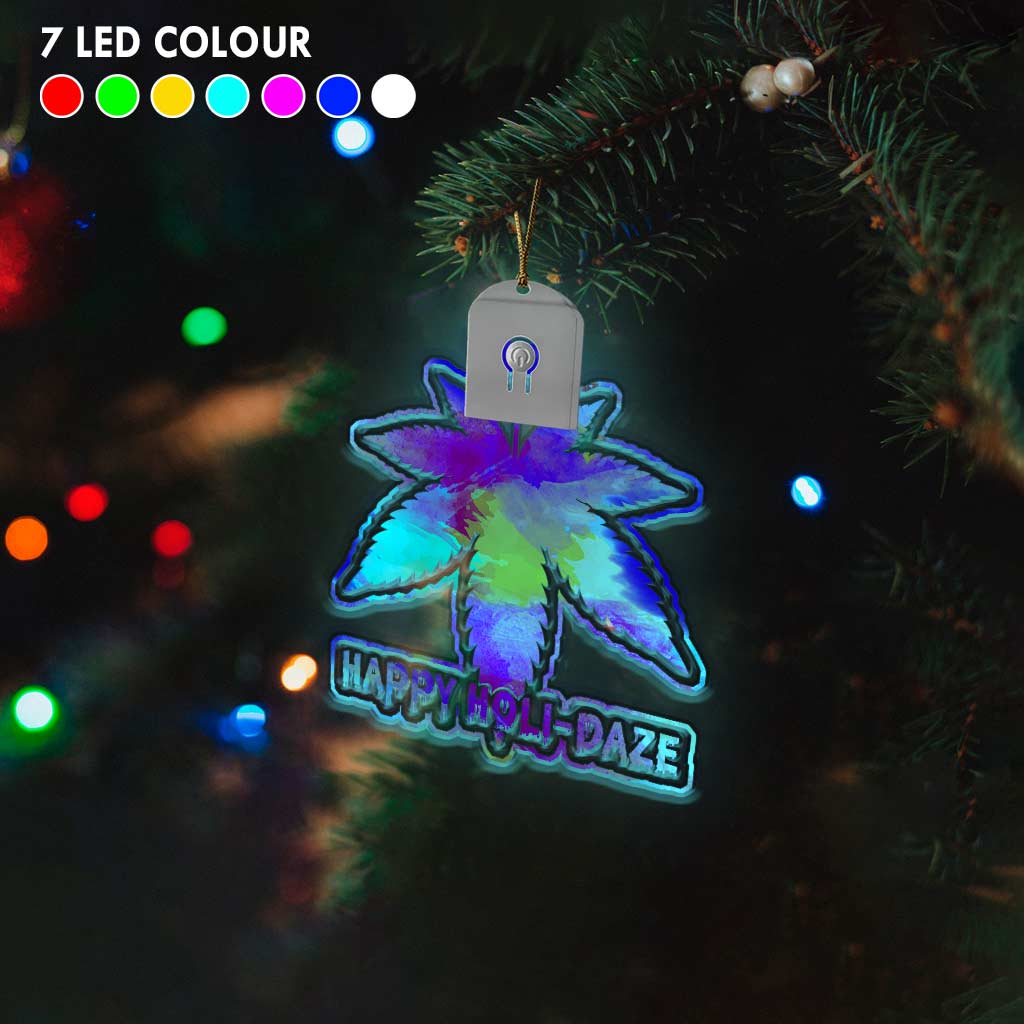 Happy Holi-daze - Christmas Weed Shaped Led Acrylic Ornament