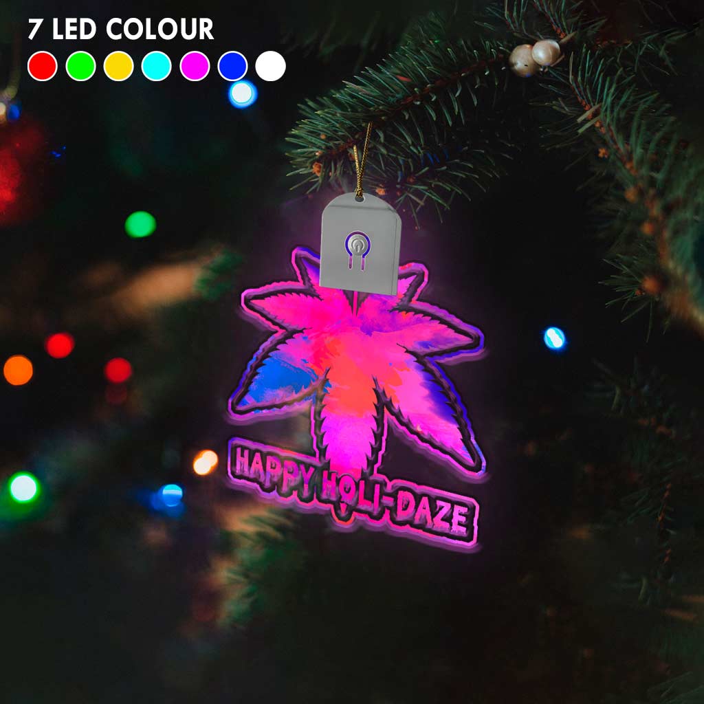 Happy Holi-daze - Christmas Weed Shaped Led Acrylic Ornament