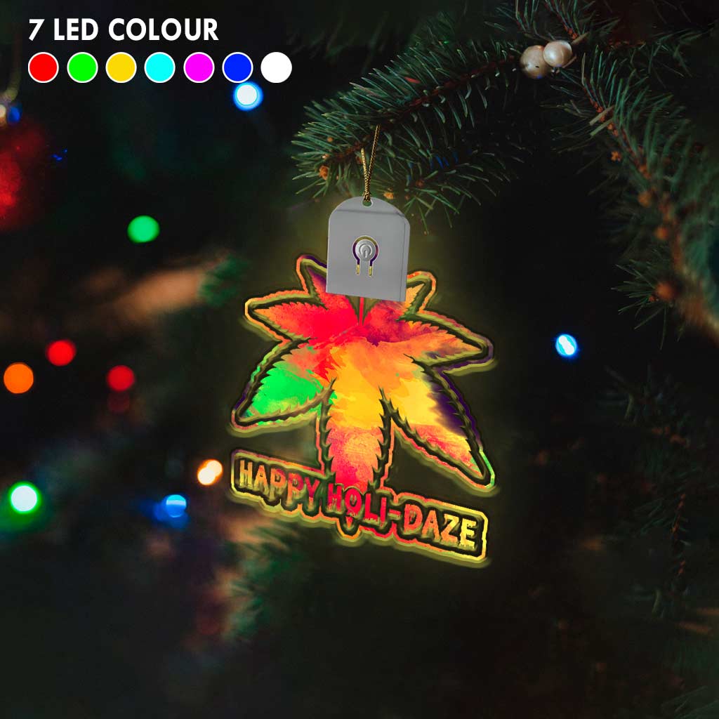 Happy Holi-daze - Christmas Weed Shaped Led Acrylic Ornament