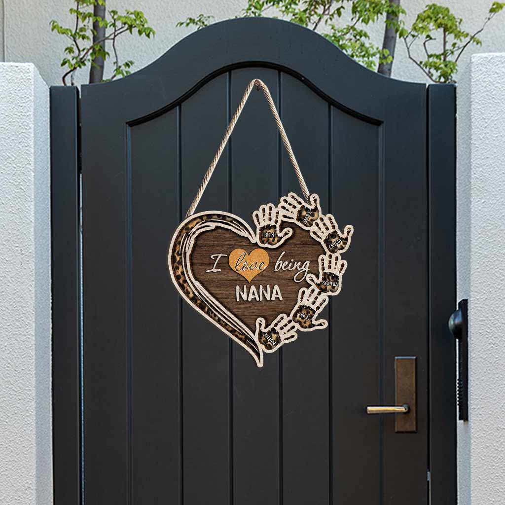 I Love Being Nana - Personalized Mother's Day Grandma Wood Sign
