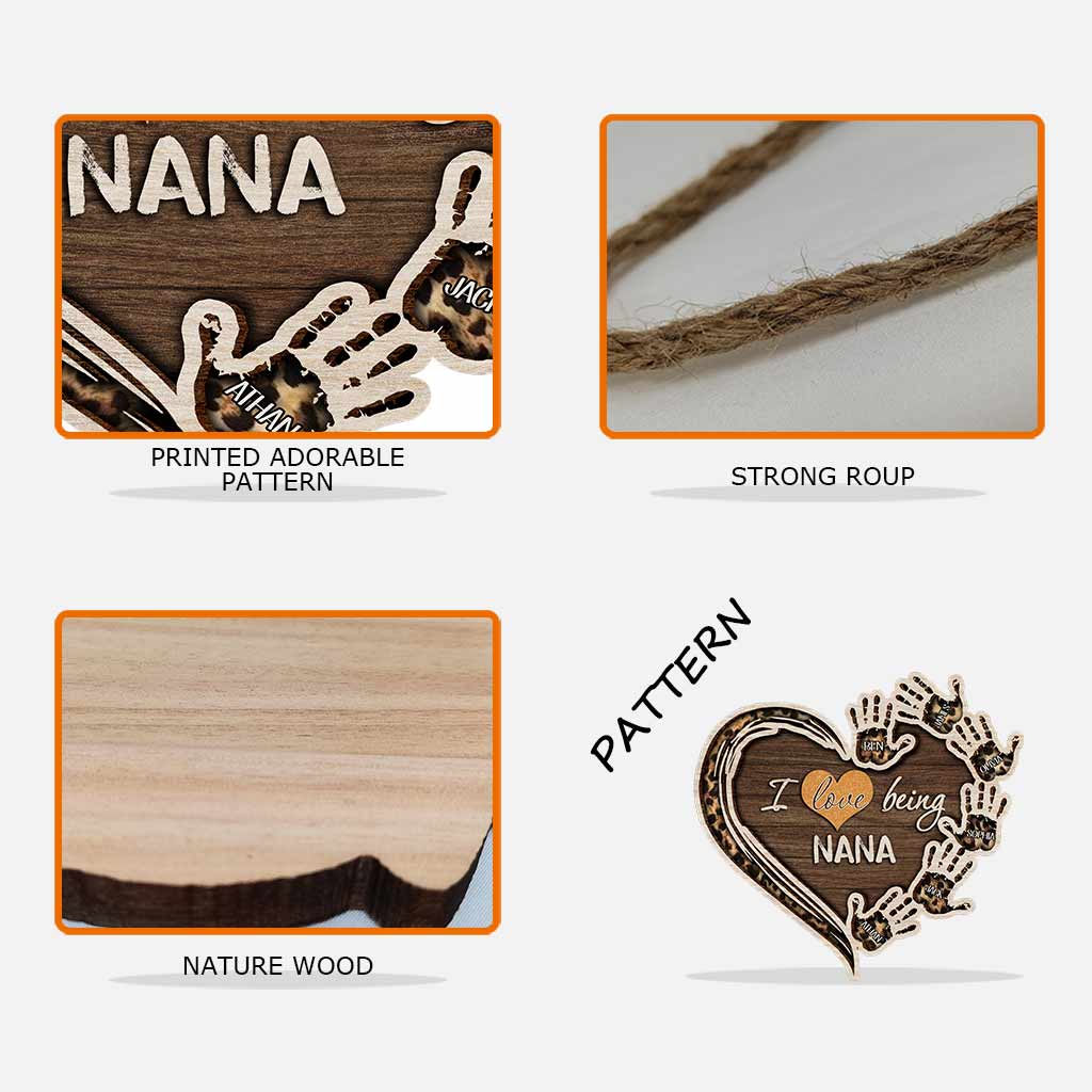 I Love Being Nana - Personalized Mother's Day Grandma Wood Sign
