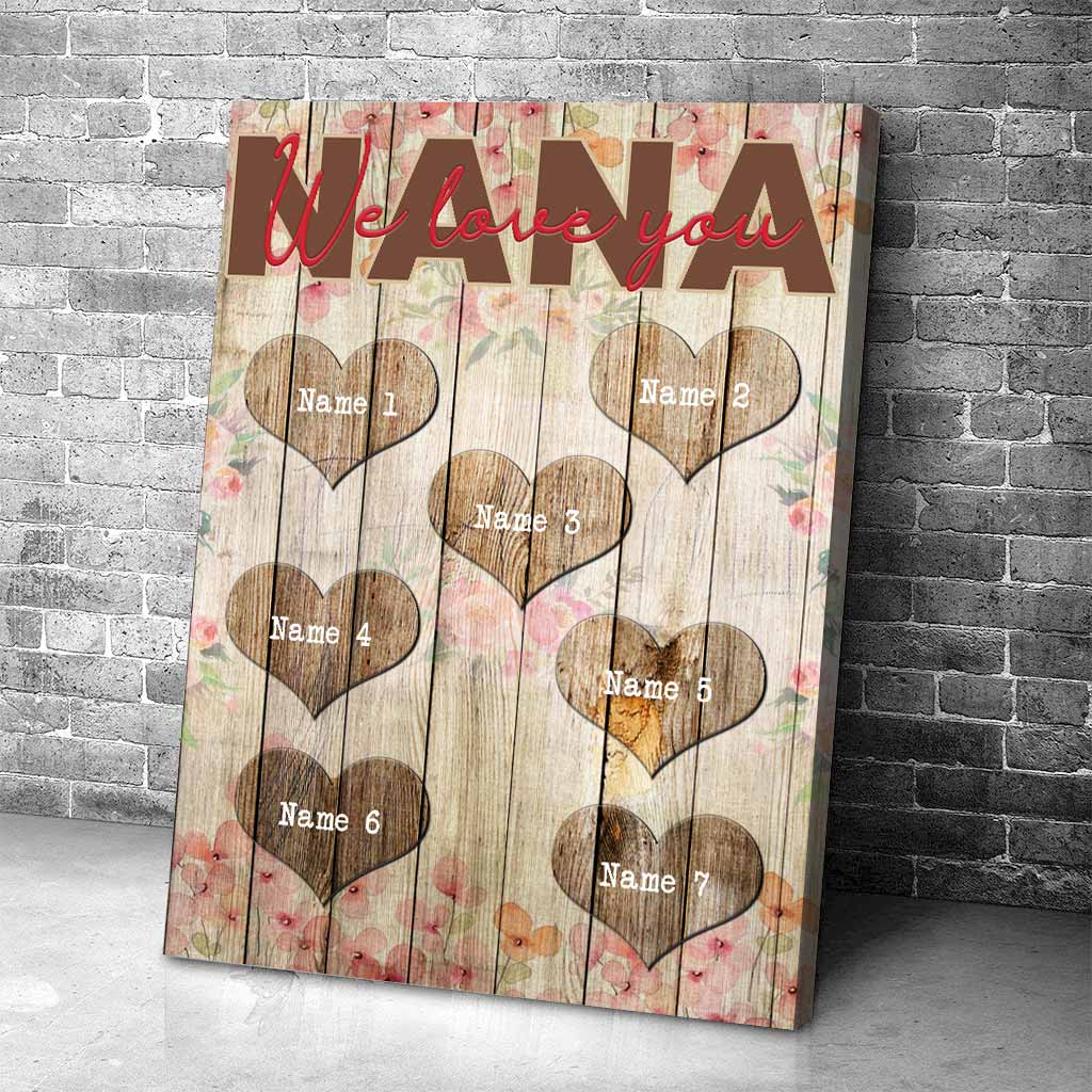 Nana We Love You - Personalized Mother's Day Grandma Poster