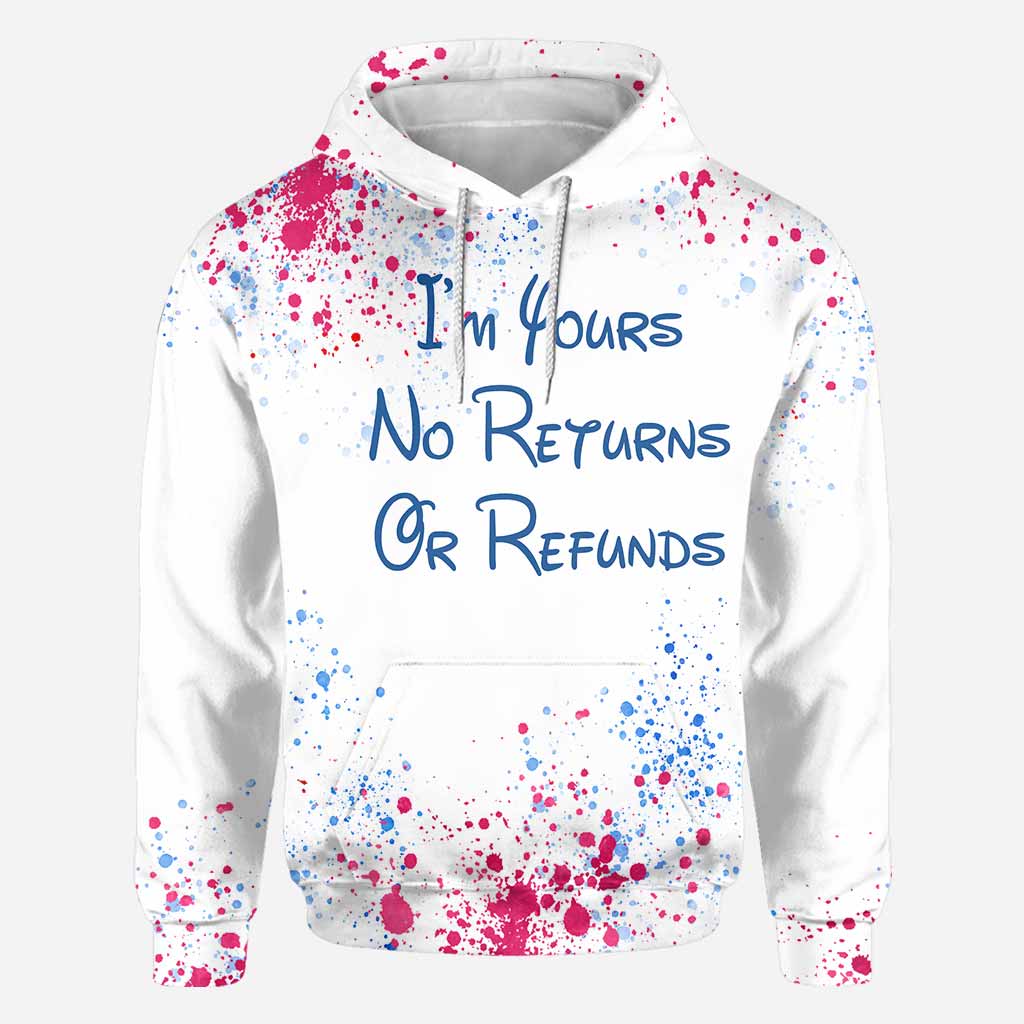 I'm Yours No Returns Or Refunds - Personalized Mouse All Over T-shirt and Hoodie