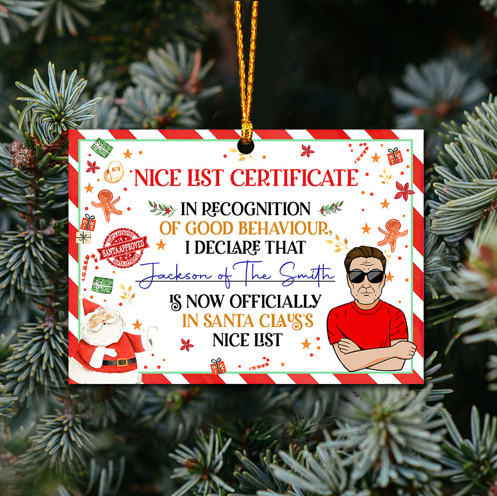 In Recognition Of Good Behaviour By Mom And Dad - Personalized Christmas Family Ornament (Printed On Both Sides)