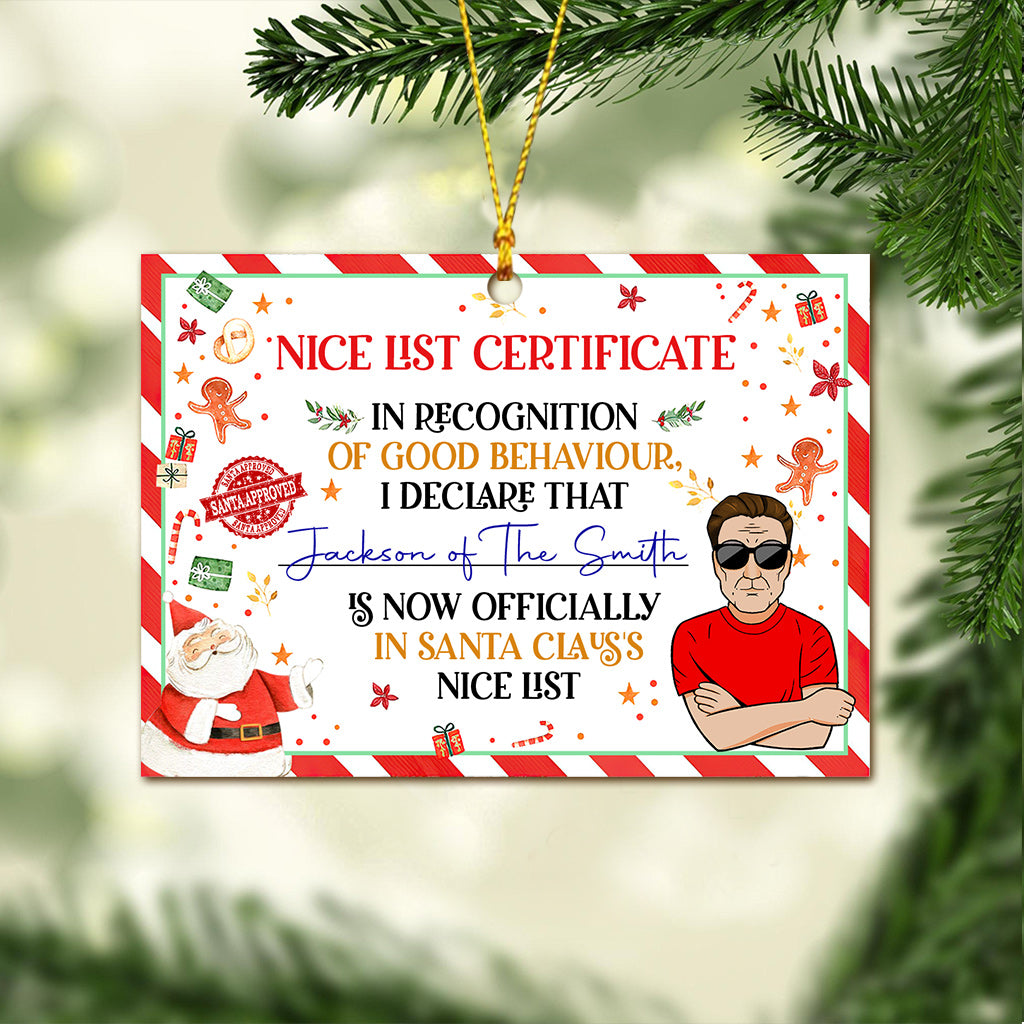 In Recognition Of Good Behaviour By Mom And Dad - Personalized Christmas Family Ornament (Printed On Both Sides)