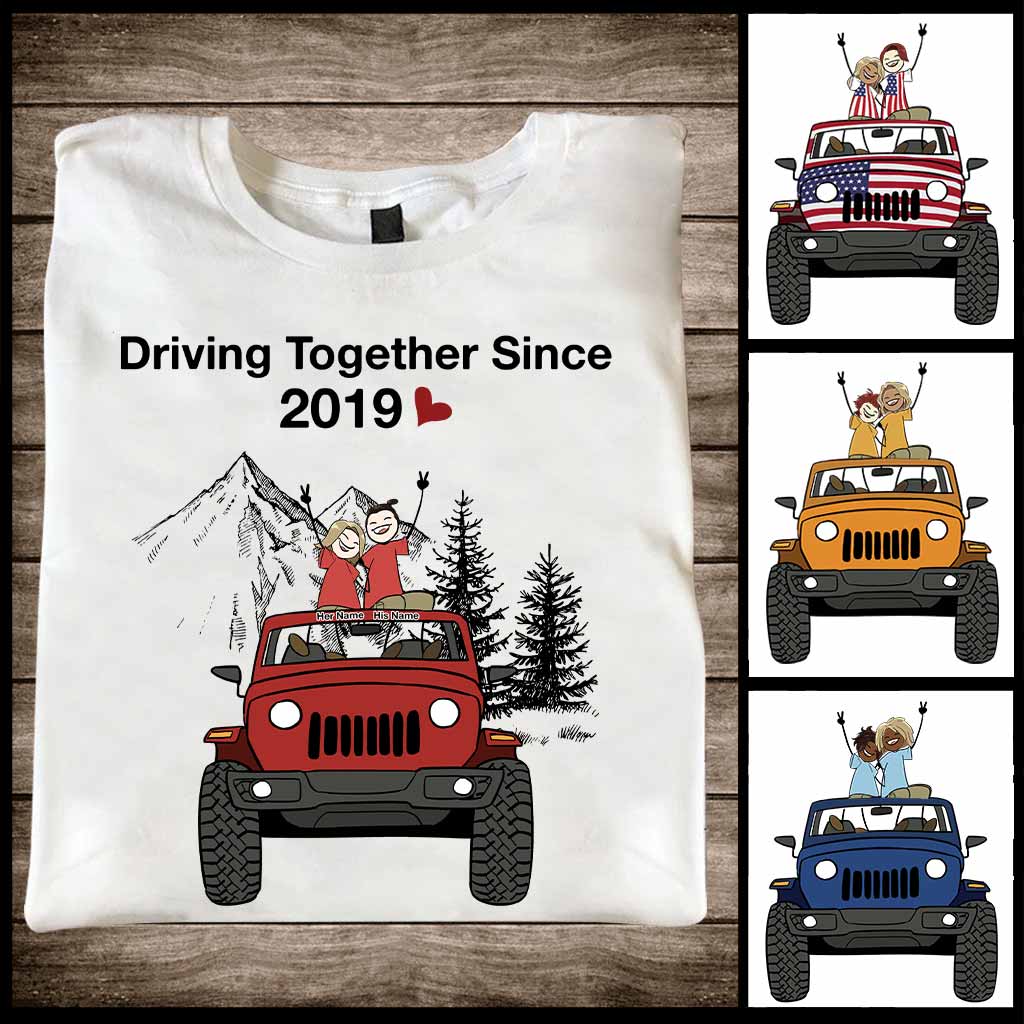 Driving Together Since - Personalized Couple Car T-shirt and Hoodie