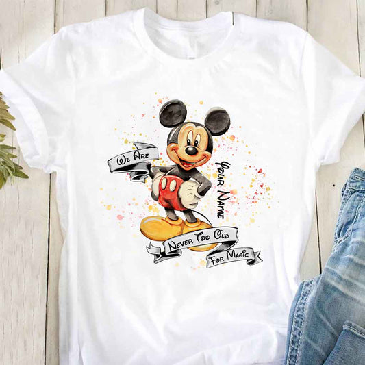 Never Too Old For Magic Mouse Ears - Personalized T-shirt and Hoodie