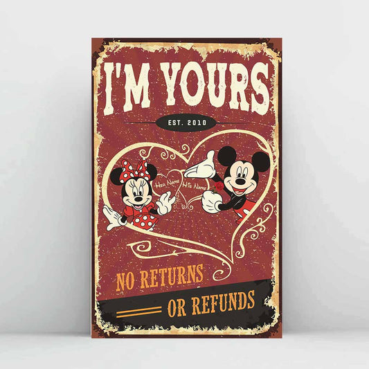 I'm Yours No Returns Or Refund - Personalized Mouse Poster