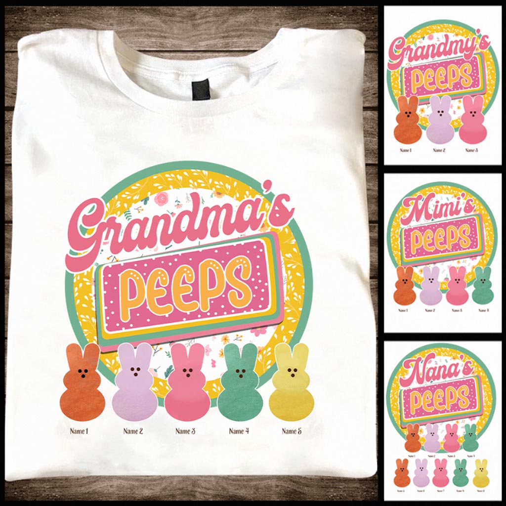 Grandma's Peeps - Personalized Easter Day T-shirt and Hoodie